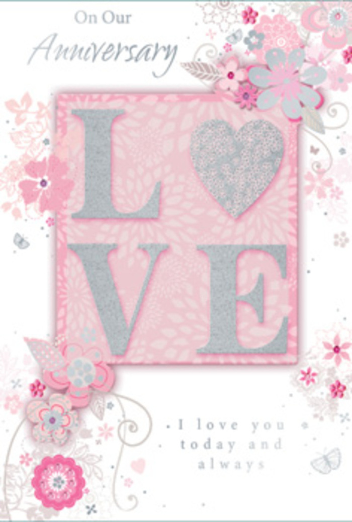 The anniversary card in view feels like opening the door to a sunlit sitting room in Barnes, where love is quietly nurtured day after day. At its heart, the word "LOVE" appears as the main motif, each letter coated with a frosted, glittering finish that subtly sparkles when the light moves across it, similar to the soft shimmer on satin ribbon tied around a bouquet from a local Barnes florist. The raised texture gives a tactile pleasure, encouraging a slow, appreciative touch. Surrounding this central word, wispy, hand-drawn blooms drift along the borders in a graceful flow. Their petals are rendered in a gentle harmony of blush pink, lilac, and creamy ivory, with each flower delicately shaded as if sketched from life on a bench overlooking Barnes Pond. Fine flourishes of filigree lines, dainty leaves, and barely-there butterflies wind around the blossoms, suggesting the faint flutter of hearts and the quiet excitement of an anniversary morning. The background is a soft blush tone, warm and inviting, like late afternoon light filtering through trees on Barnes Common. Nestled beneath the main design, the message "I love you today and always" appears in an understated, elegant script, its simplicity adding emotional weight. It feels less like a printed phrase and more like a whispered promise shared across a kitchen table. The card's overall composition evokes a hand-tied bouquet translated into paper: delicate, romantic, and thoughtfully arranged. It carries the tenderness of long-lasting love, much like an anniversary arrangement delivered to a cosy home off White Hart Lane, meant to be treasured as both a visual delight and a gentle reminder of years shared.