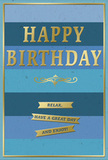 The birthday card shown here captures a mood of tasteful celebration, as if it were chosen by a thoughtful friend after a wander through the independent shops of Barnes High Street. The front of the card is organised into wide, horizontal stripes of blue, moving gently from a deep, almost midnight navy at the top through softer denim and teal to a pale, airy sky blue near the bottom. This progression of cool tones lends the card a calm, coastal feel, inviting the eye to rest and drift. Across the centre, the words "HAPPY BIRTHDAY" appear in large, embossed capital letters, rendered in rich metallic gold. The letters are slightly raised and polished, catching stray glints of light the way late afternoon sun slips through trees around Barnes Green. Below the main greeting, a delicate gold flourish spreads outward in a symmetrical curve, adding a refined, slightly classical note. Under this flourish rest three narrow gold banners, each like a small ribbon pressed flat against the blue: together they share the friendly sentiment, "Relax, have a great day and enjoy!" A fine gold border runs closely around the edge of the card, completing the design with a clean, elegant frame. The surface of the card appears smooth and velvety to the touch, with the contrast between matte blue and shimmering gold giving a sense of quiet luxury. It feels like the kind of birthday card that would sit beautifully beside a simple vase of fresh flowers on a windowsill overlooking Barnes' leafy streets, inviting the recipient to slow down and savour their special day.